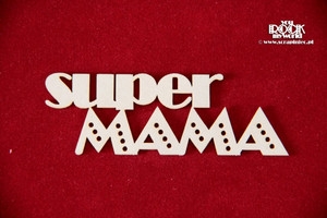 Nápis SUPER MAMA