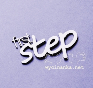 Nápis "first step" - 1 ks