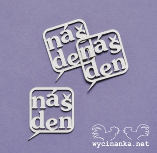 Nápis "náš den" v bublině  - 3 ks