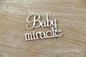 Nápis "Baby miracle" - 1 ks